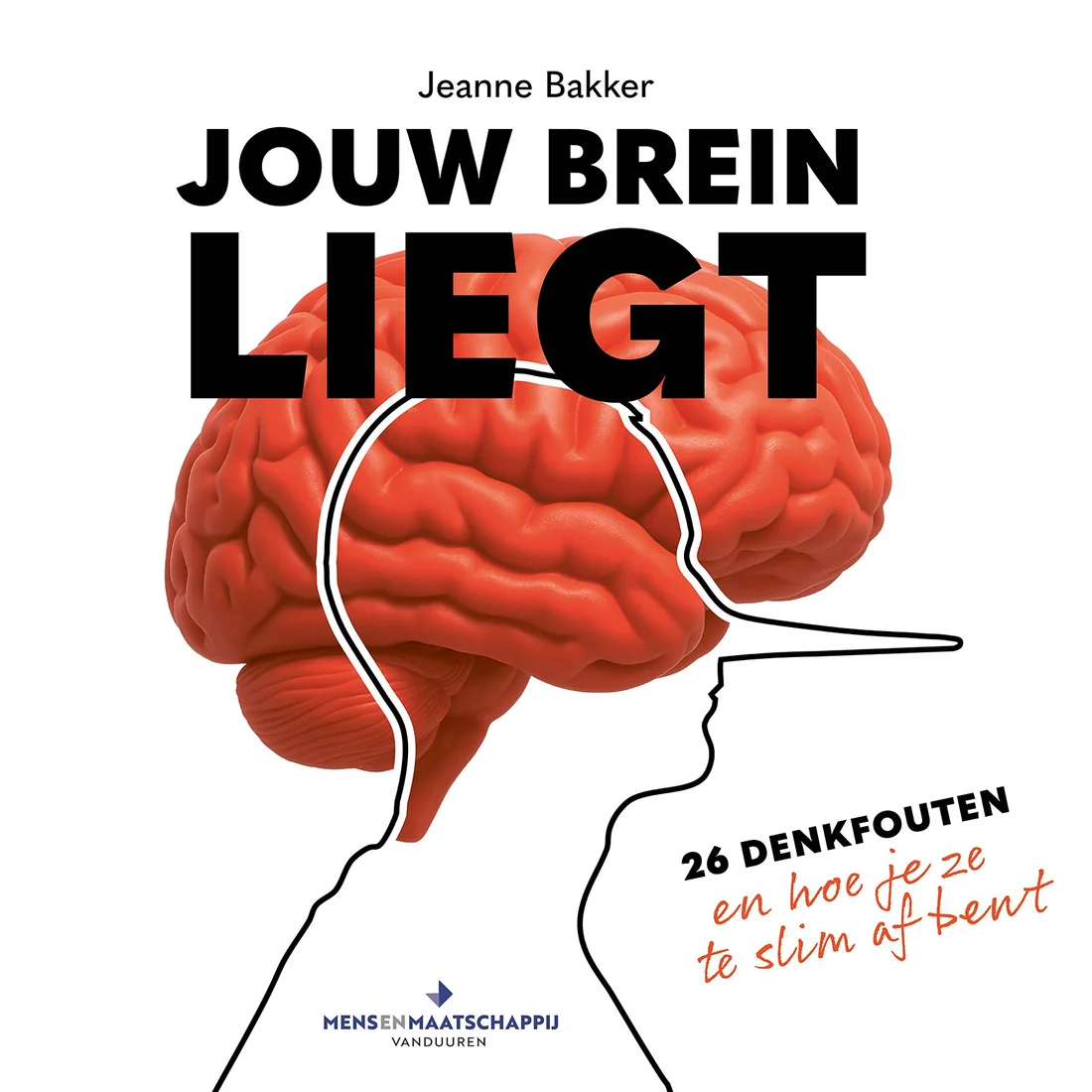 Omslag van Jouw brein liegt van Jeanne Bakker: een rood brein in het silhouet van een hoofd met een lange Pinokkioneus